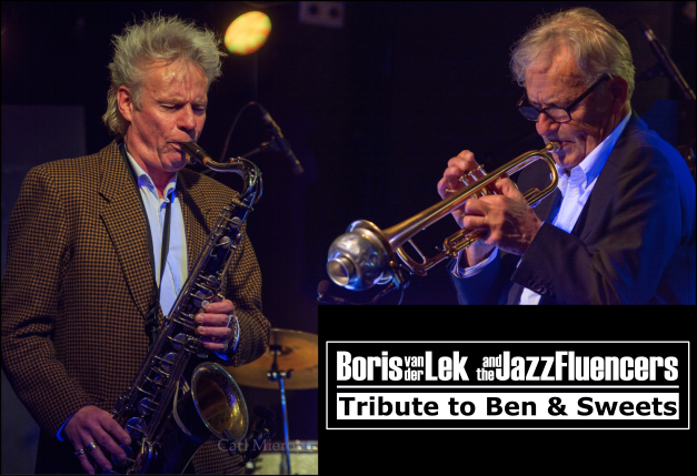 Boris van der Lek and the JazzFluencers met Tribute to Ben and Sweets